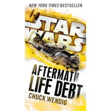 LIFE DEBT AFTERMATH (STAR WARS)