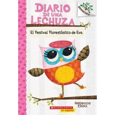 DIARIO DE UNA LECHUZA 1 EL FESTIVAL FLOR