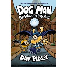 DOG MAN FOR WHOM THE BALL ROLLS #7