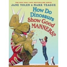 HOW DO DINOSAURS SHOW GOOD MANNERS