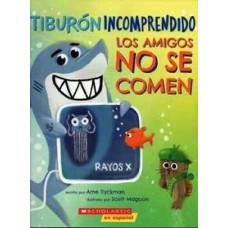 TIBURON INCOMPRENDIDO LOS AMIGOS NO SE C