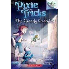 PIXIE TRICKS #2 THE GREEDY GREMLIN