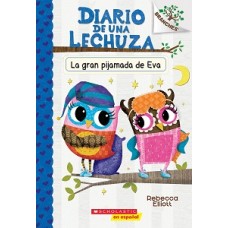 DIARIO DE UNA LECHUZA LA GRAN PIJAMADA 9