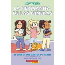 LA HERMANITA DE LAS NIÑERAS 4 EL CLUB DE