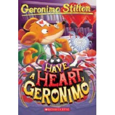 HAVE A HEART GERONIMO STILTON #80