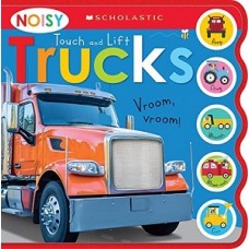 NOISY TOUCH AND LIFT TRUCKS SCHOLASTICS