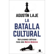 LA BATALLA CULTURAL REFLEXIONES CRITICAS