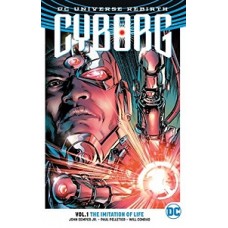 CYBORG VOL 1 THE IMITATION OF LIFE REBIR