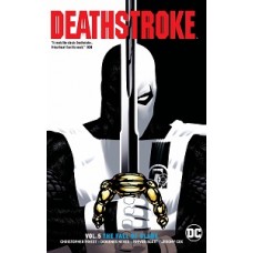 DEATHSTROKE VOL 5 THE FALL OF SLADE