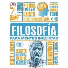 FILOSOFIA PARA MENTES INQUIETAS