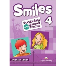 SMILES 4 VOCABULARY & GRAMMAR PRACTICE