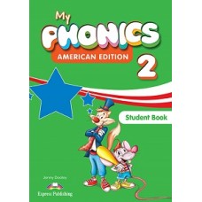 MY PHONICS 2 STUDENT BOOK AMERICAN EDITI