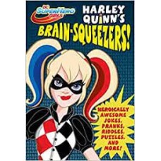 HARLEY QUINNS BRAIN SQUEEZERS