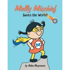 MOLLY MISCHIEF SAVES THE WORLD