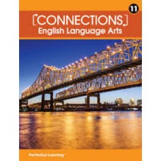 CONNECTIONS ENGLISH LANGUAGE ARTS GR 11