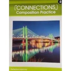 CONNECTIONS COMPOSITION PRACTICE WB GD 8