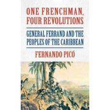 ONE FRENCHMAN FOUR REVOLUTIONS C. DURA