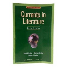 CURRENTS IN LITERATURE WORLD VOLUME