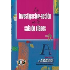 LA INVESTIGACION-ACCION EN LA SALA DE C