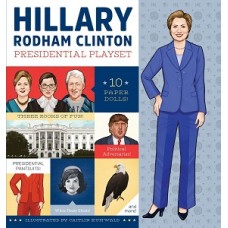 HILLARY RODHAM CLINTON PRESIDENTIAL PLAY