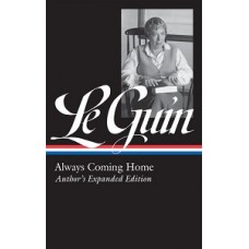 LE GUIN ALWAYS COMING HOMELE GUIN