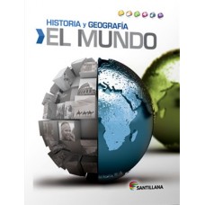 HISTORIA Y GEOGRAFIA EL MUNDO TEXTO