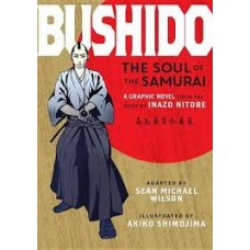 BUSHIDO THE SOUL OF THE SAMURAI