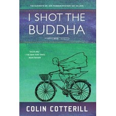 I SHOT THE BUDDHA