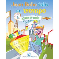 JUAN BOBO BAILA UN TROMPO LIBRO GRANDE 2