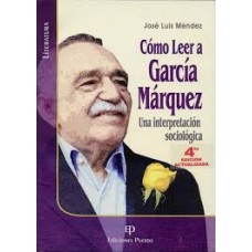 COMO LEER A GARCIA MARQUEZ