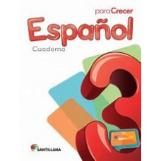 ESPAÑOL 3 CUADERNO PARA CRECER