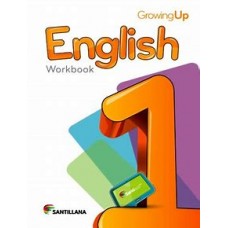 ENGLISH 1 WORKBOOK GROWING UP