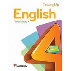 ENGLISH 4 WORKBOOK GROWING UP