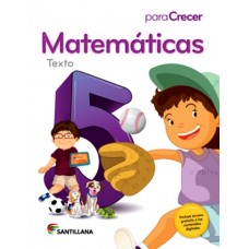 MATEMATICAS 5 PARA CRECER TEXTO