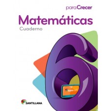 MATEMATICAS 6 CUADERNO PARA CRECER