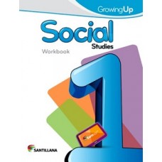 SOCIAL STUDIES 1 WORKBOOK GROWING UP