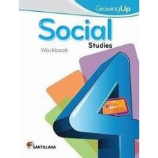 SOCIAL STUDIES 4 WORKBOOK GROWING UP