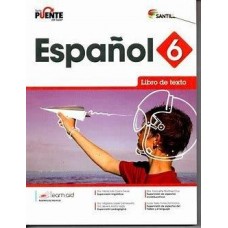 ESPAÑOL 6 TEXTO SERIE PUENTE