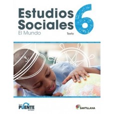 SOCIALES 6 TEXTO SERIE PUENTE EL MUNDO