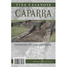 CAPARRA MEMORIAS DE UNA MUDANZA