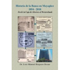 HISTORIA DE LA BANCA EN MAYAGUEZ 1854-10