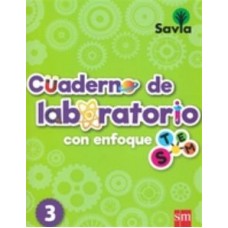 SAVIA CIENCIAS 3 CUADERNO DE LAB