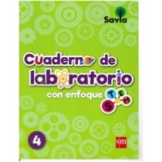 SAVIA CIENCIAS 4 CUADERNO DE LAB