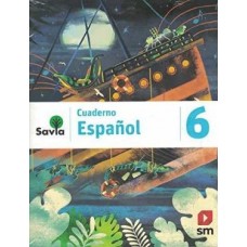 SAVIA ESPAÑOL 6 CUADERNO