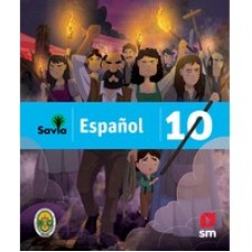 SAVIA ESPAÑOL 10 TEXTO + VOCABULARIO