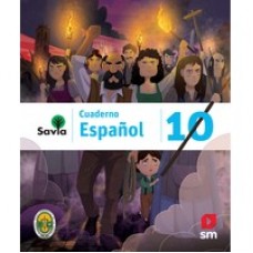 SAVIA ESPAÑOL 10 CUADERNO