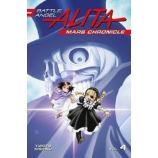 BATTLE ANGEL ALITA MARS CHRONICLE VOL 4