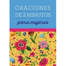 ORACIONES DE 3 MINUTOS PARA MUJERES