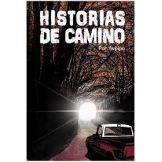 HISTORIAS DE CAMINO