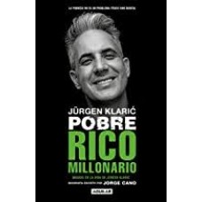 JURGEN KLARIC POBRE RICO MILLONARIO